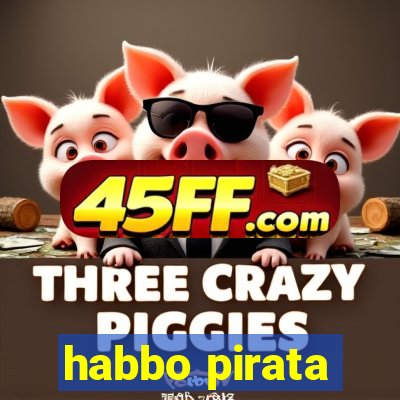 habbo pirata